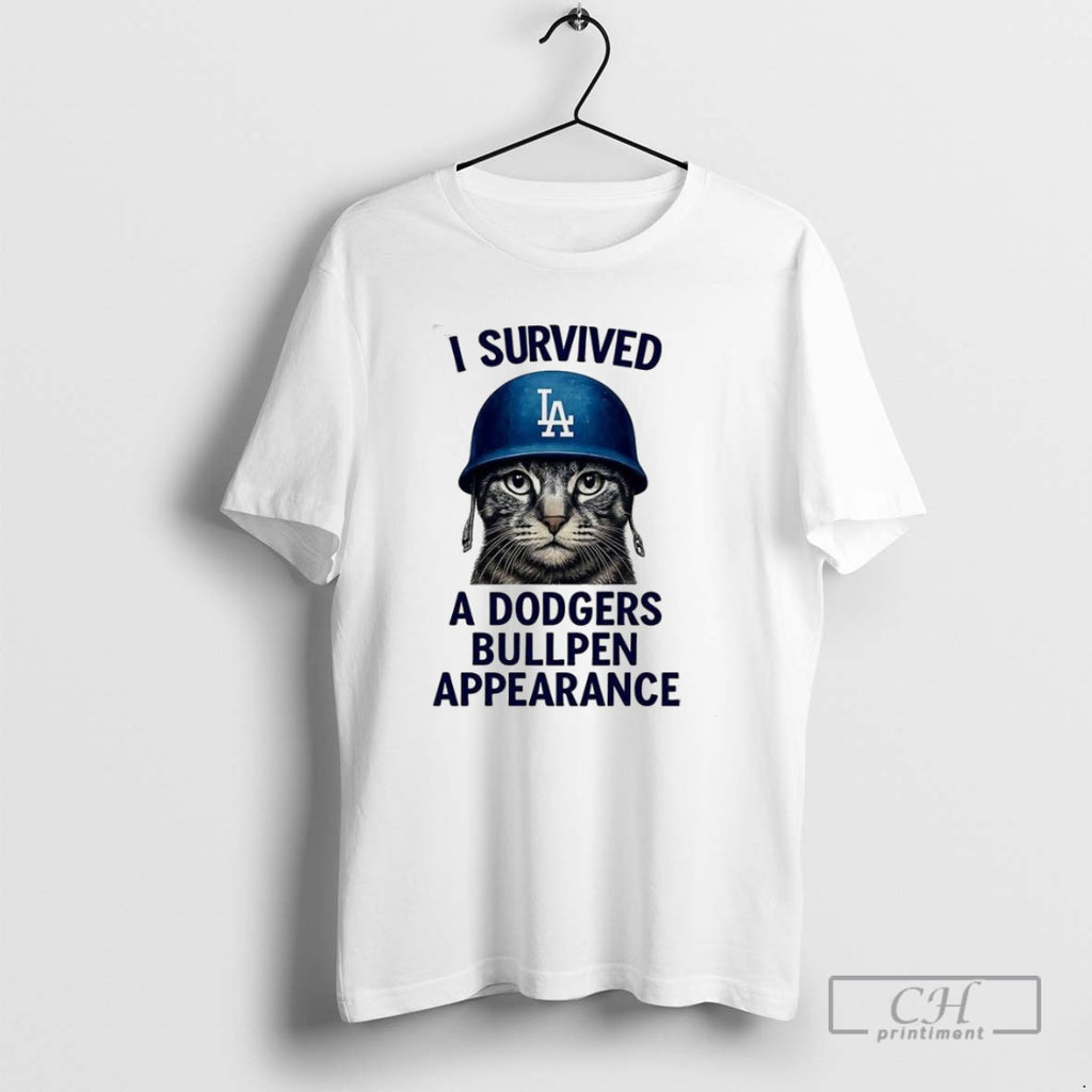 Los Angeles Dodgers Baseball I Survived A Dodgers Bullpen Appearance T Shirts