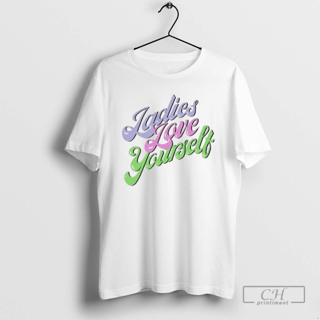 Love Yourself T Shirts