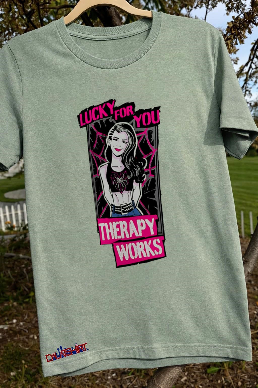 Lucky For You Therapy Works Spider Web Girl shirt