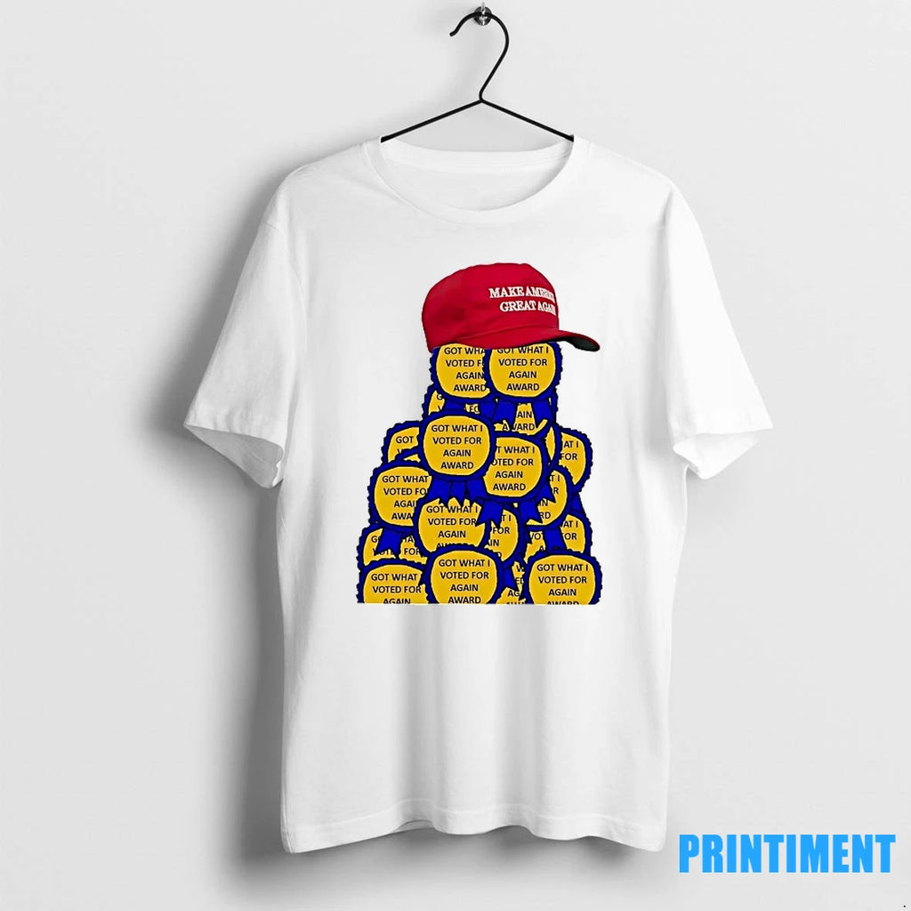 Maga Trump Got What I Voted For Again Award Tshirts Sweater