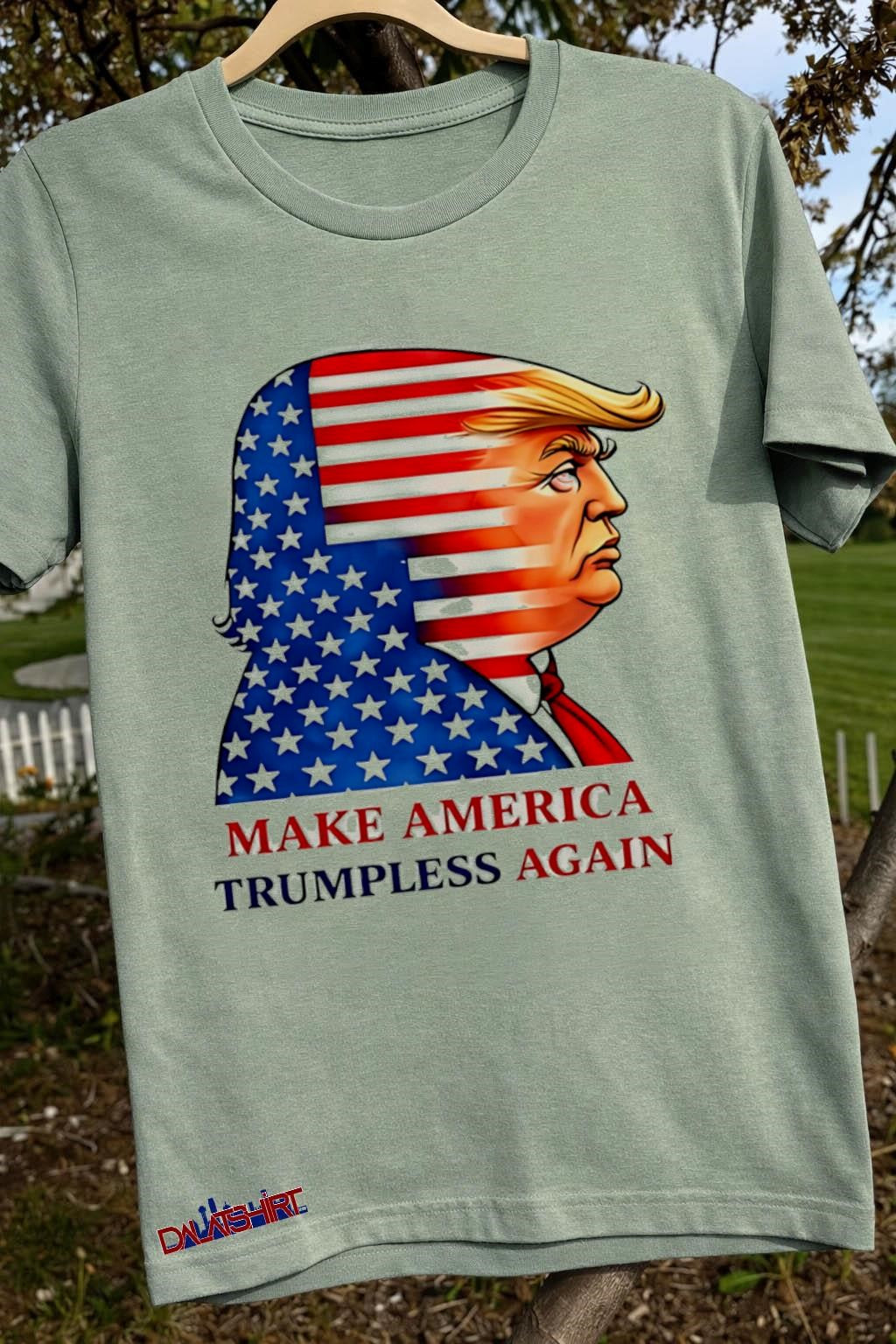 Make America Trumpless Again Anti Trump shirt
