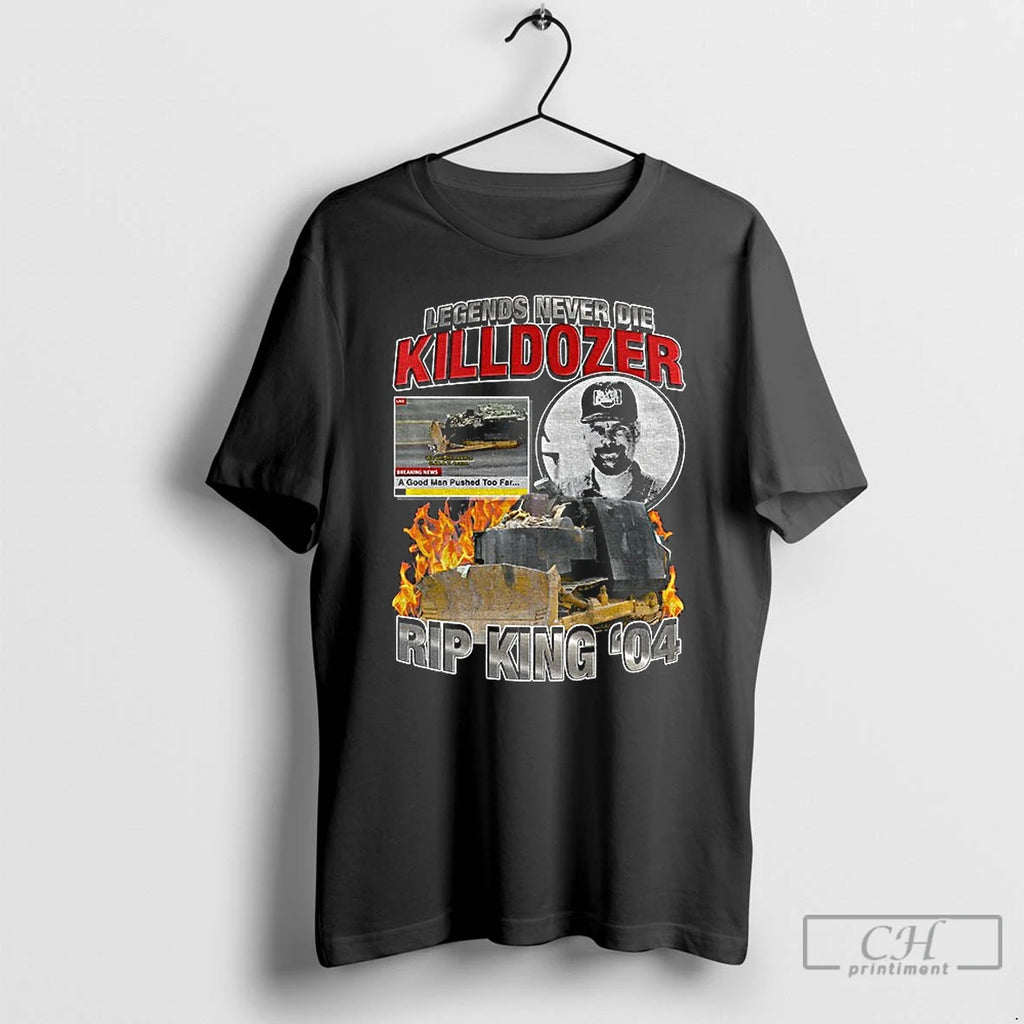 Marvin Heemeyer Killdozer Legends Never Die Rip King 04 T Shirts
