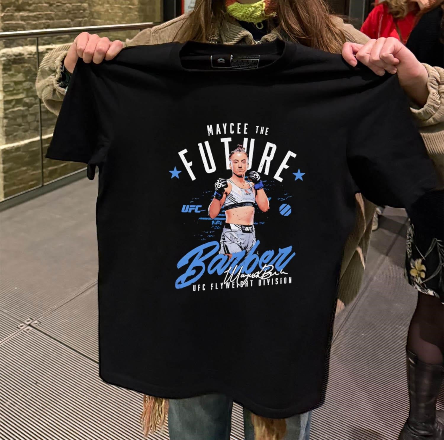 Maycee The Future Barber UFC Flyweight Division shirt