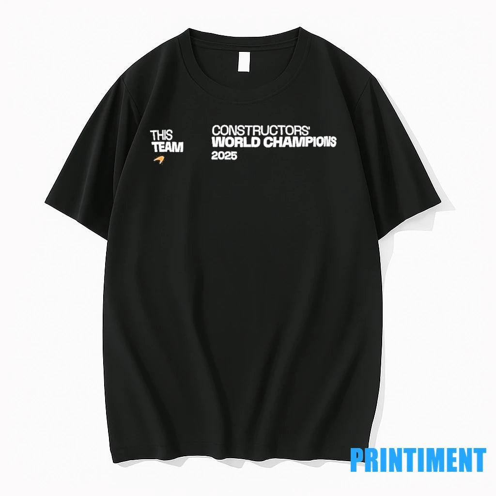 Mclaren F1 Team Castore 2025 Constructors Championship This Team Tshirts Sweater