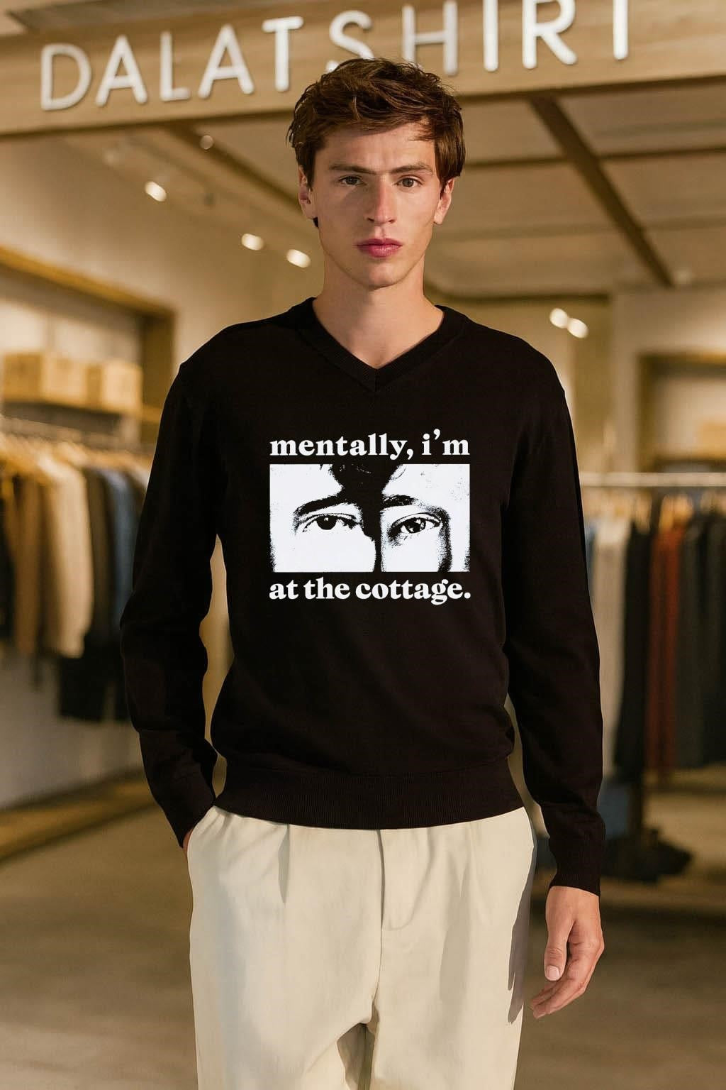 Mentally I’m At The Cottage Close Up Eyes shirt