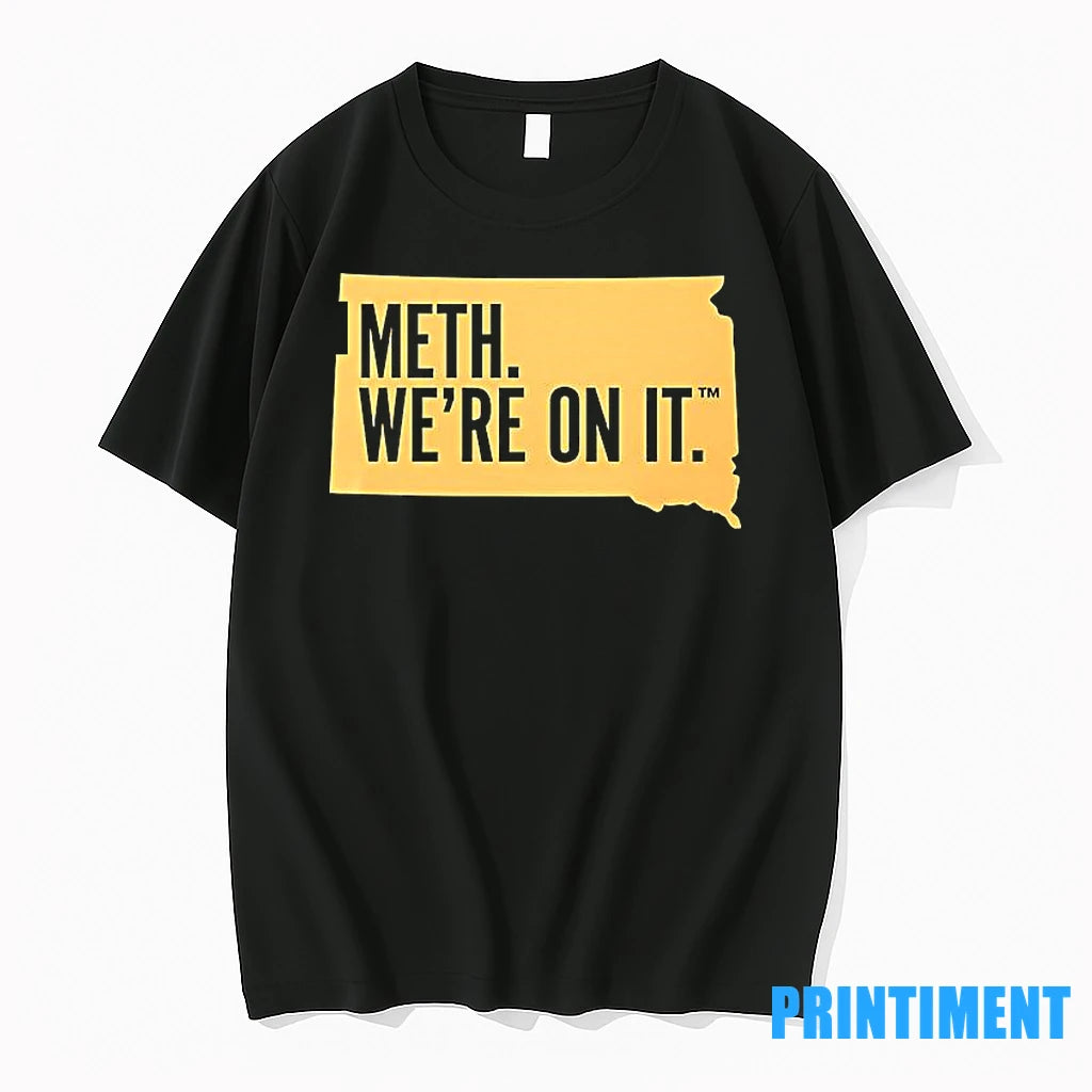 Meth Were On It South Dakota Map Tshirts Sweater
