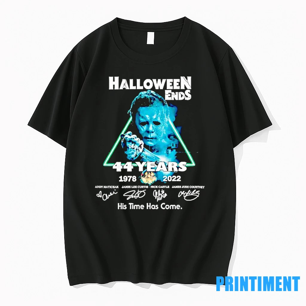 Michael Myers Halloween Ends 44 Years 1978 2022 His Time Has Come Signatures Tshirts Sweater