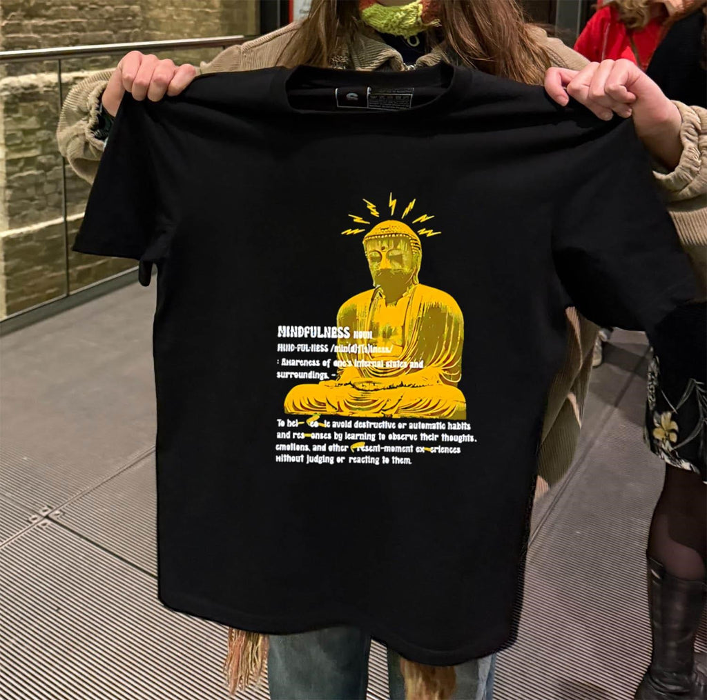 Mindfulness Buddha Meditation Awareness Internal States Surroundings shirt