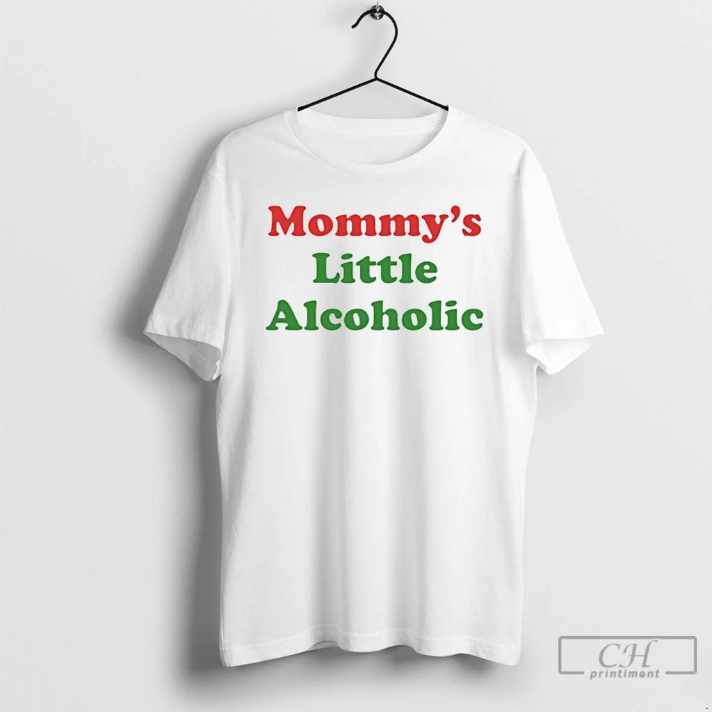 Mommys Little Alcoholic T Shirts