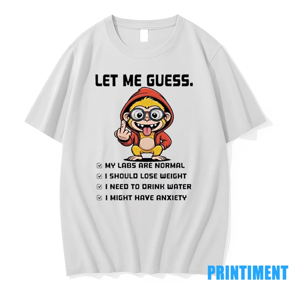 Monkey Let Me Guess My Labs Are Normal I Should Lose Weight I Need To