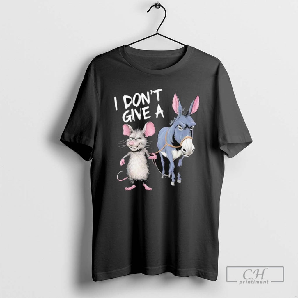 Mouse And Donkey I Dont Give A Donkey T Shirts