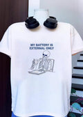 My Battery Is External Only Skeleton Drinking Coffee shirt