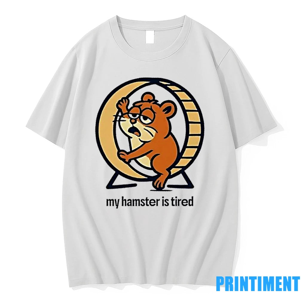 My Hamster Is Tired Tshirts Sweater