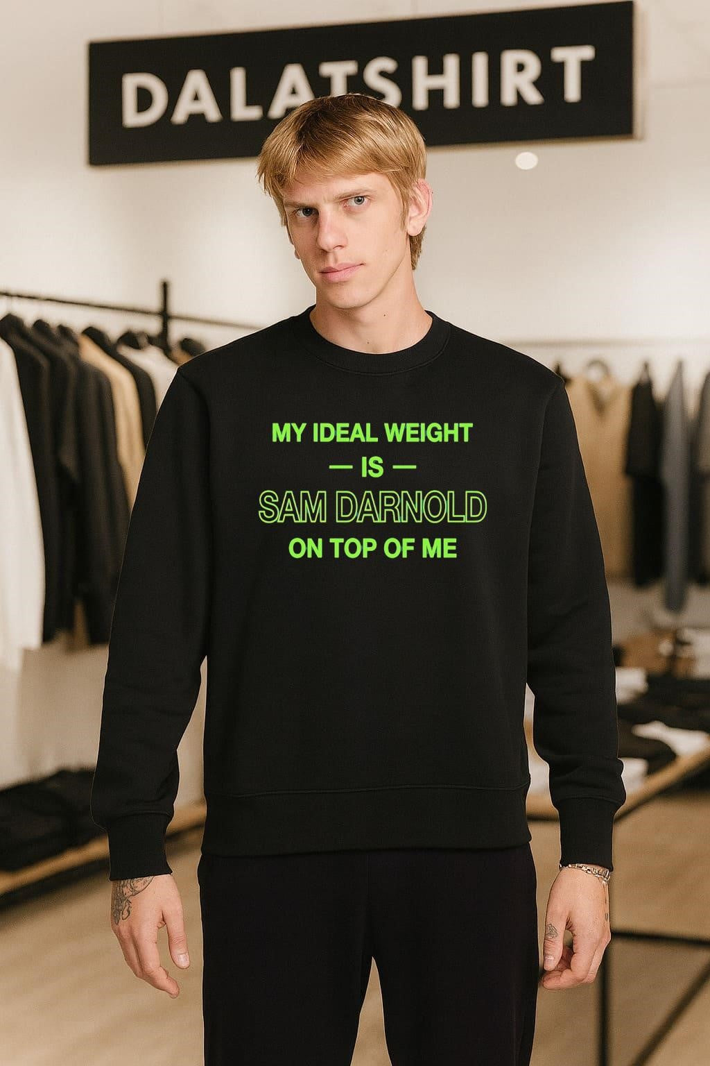 My Ideal Weight Is Sam Darnold On Top Of Me shirt