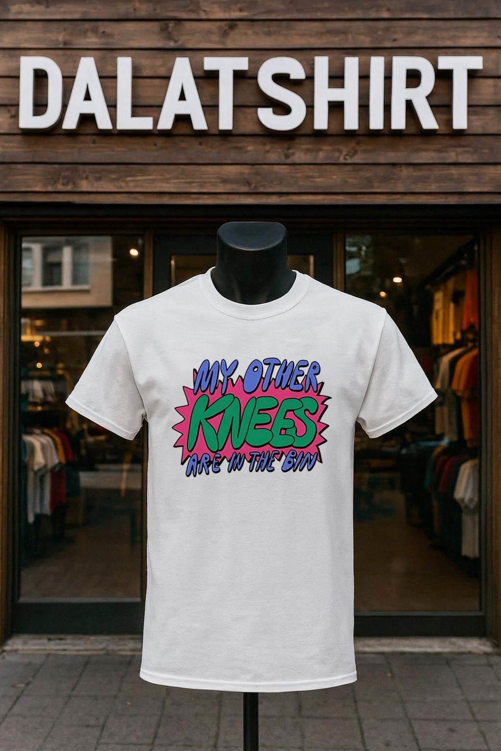 My Other Knees Are In The Bin shirt