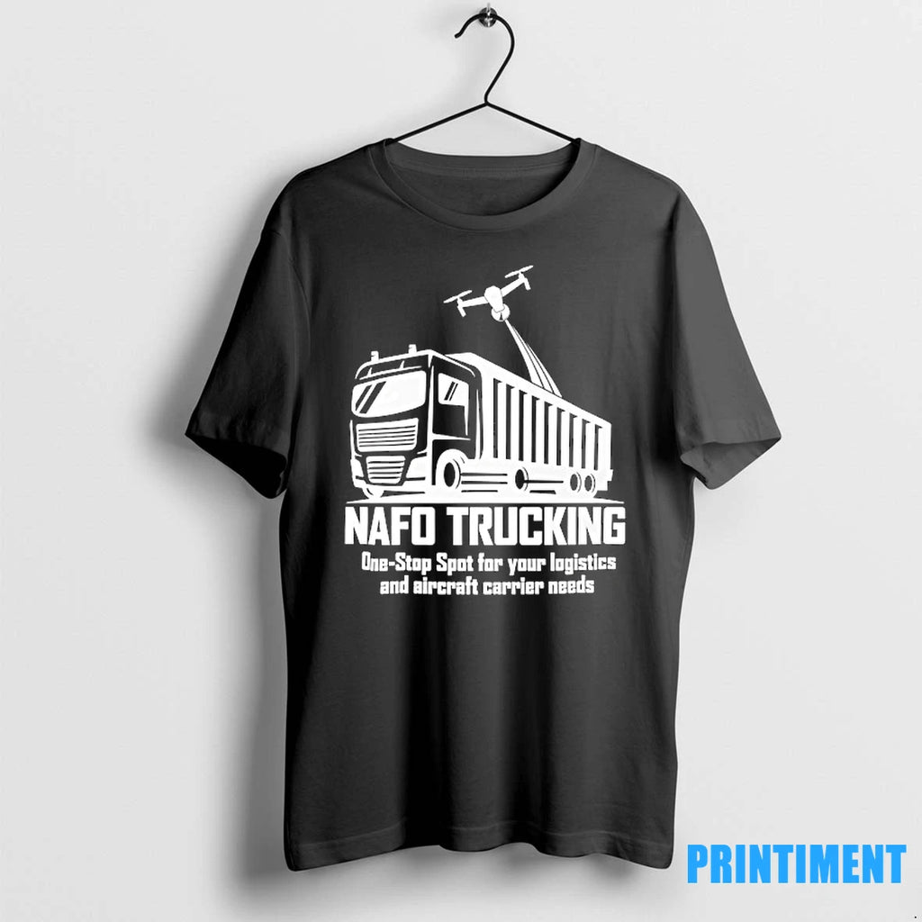 Nafo Trucking One Sstop Spit For Your Logistics And Aircraft Carrier Needs Tshirts Sweater