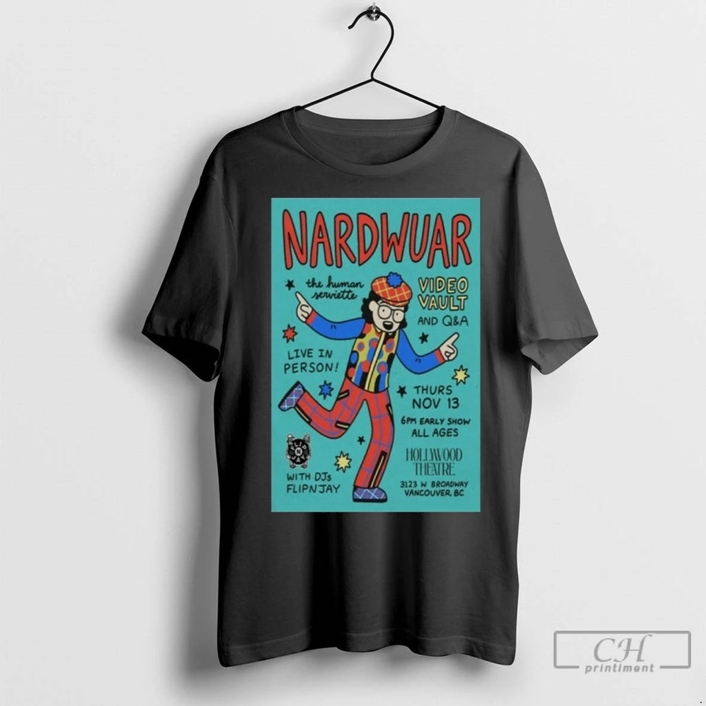 Nardwuar Hollywood Theatre Vancouver Nov 13 2025 T Shirts