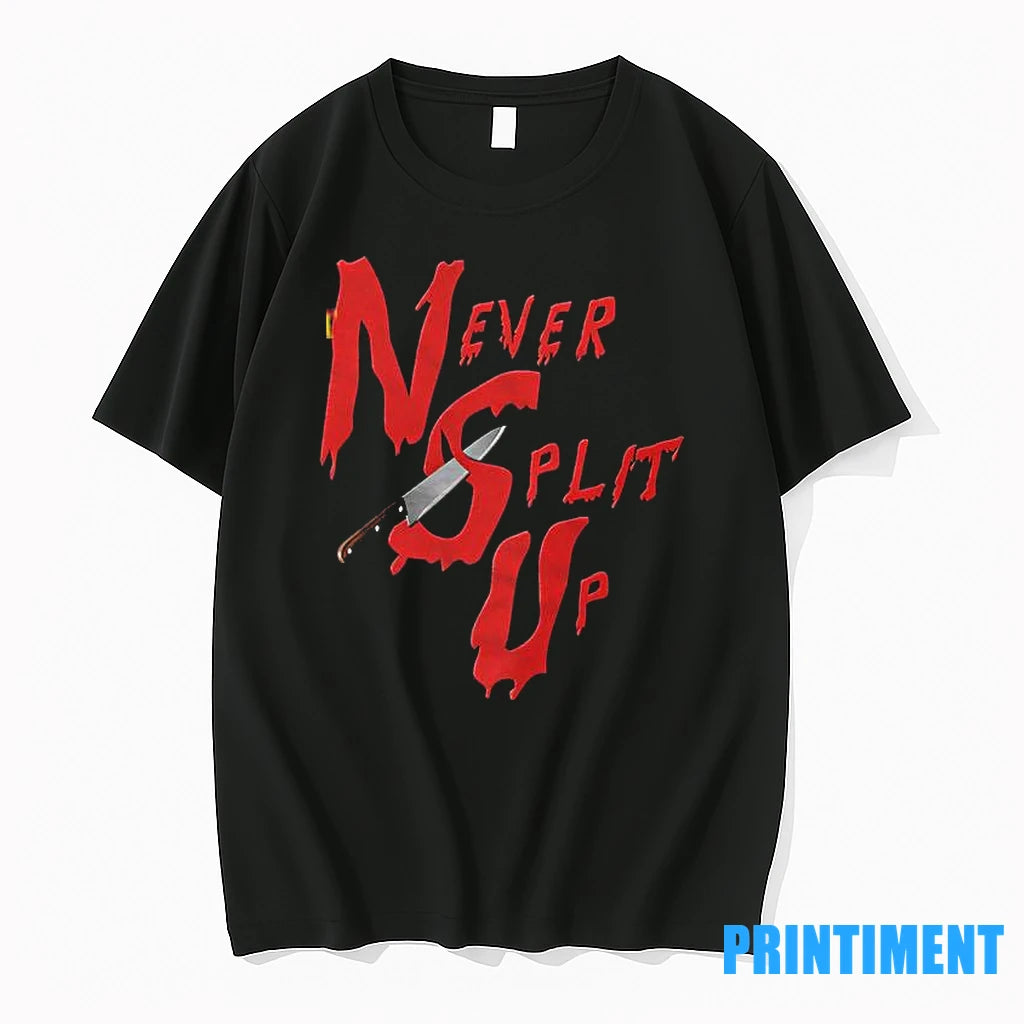 Never Split Up Logo Tshirts Sweater
