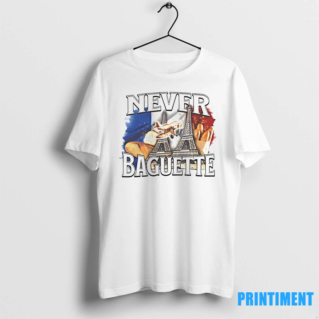 Never Baguette Eiffel Tshirts Sweater