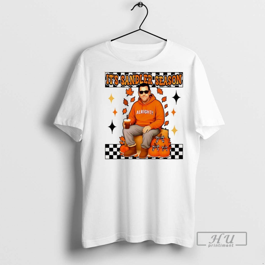 New Adam Sandler Its Sandler Season Alright Fall Halloween Tee Shirts Sweatshirt Hoodies