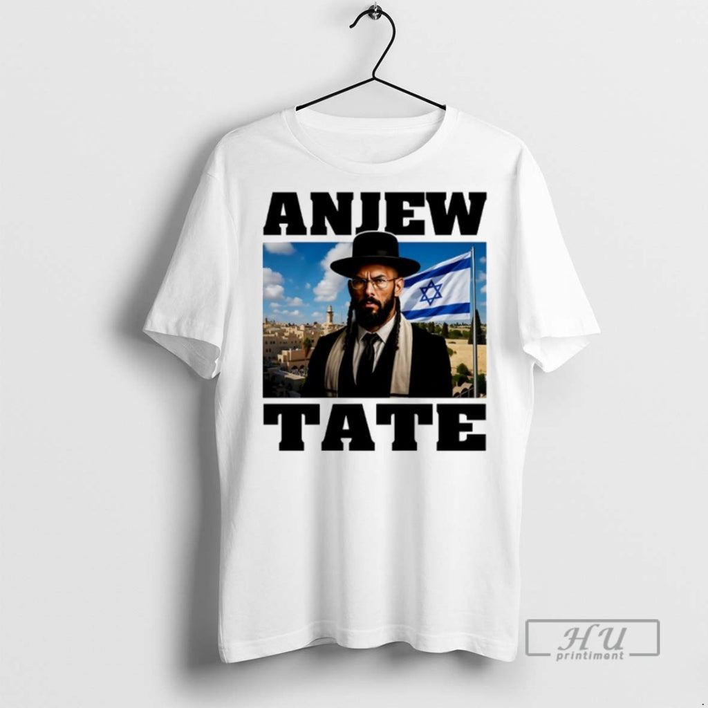 New Anjew Tate Flag Of Israel Tee Shirts Sweatshirt Hoodies