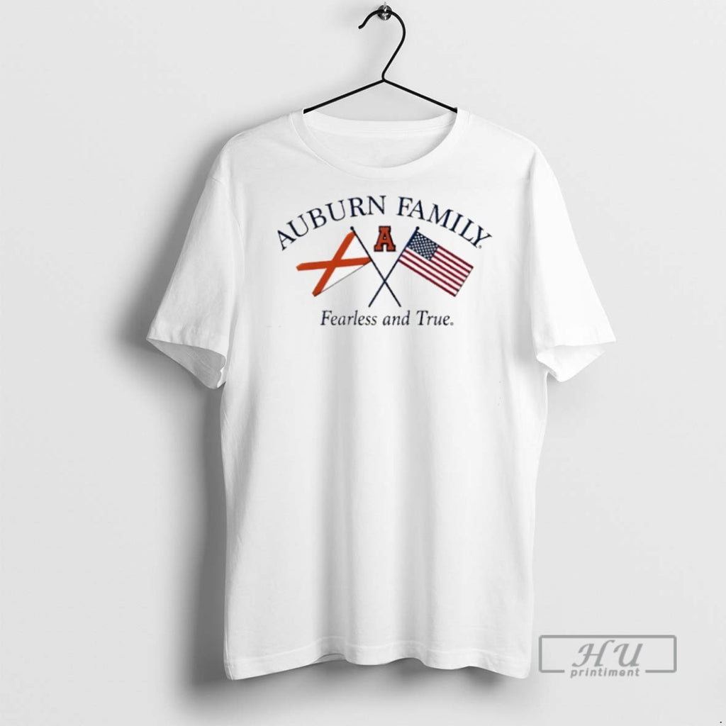 New Auburn Family Fearless And True Flags Tee Shirts Sweatshirt Hoodies