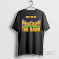 New Baltimore Ravens Meet Us At The Bank Tee Shirts Sweatshirt Hoodies