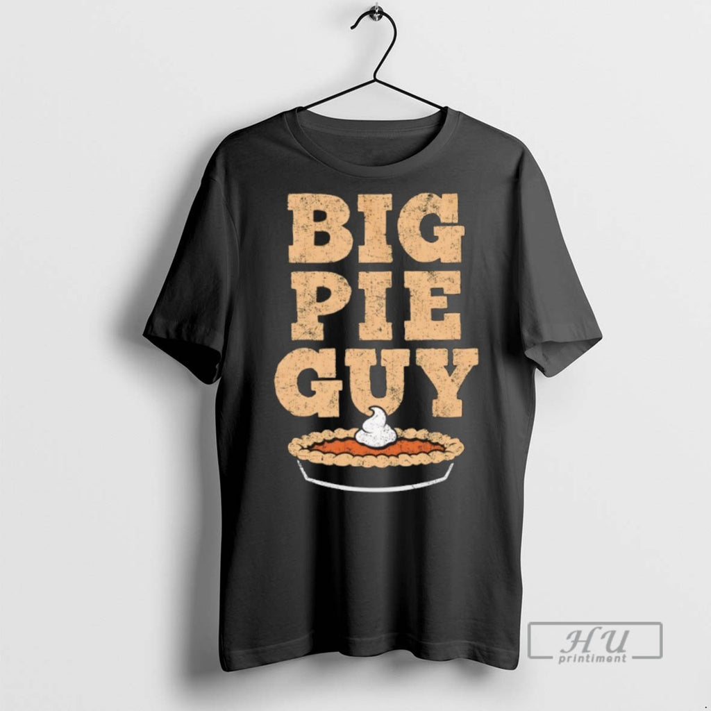 New Big Pie Guy Tee Shirts Sweatshirt Hoodies