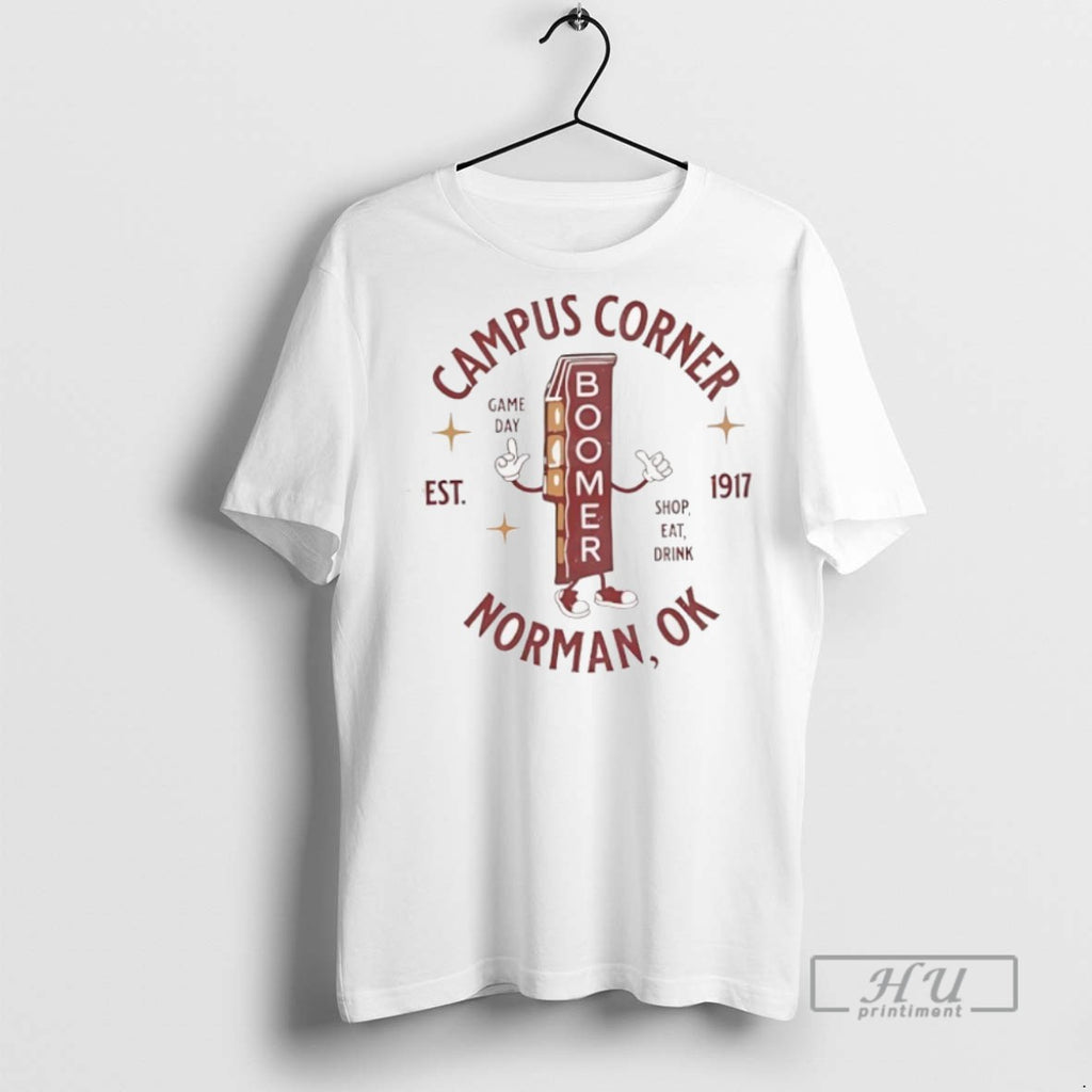 New Campus Corner Norman Ok Boomer Oklahoma Sooners Gameday Est 1917 Tee Shirts Sweatshirt Hoodies