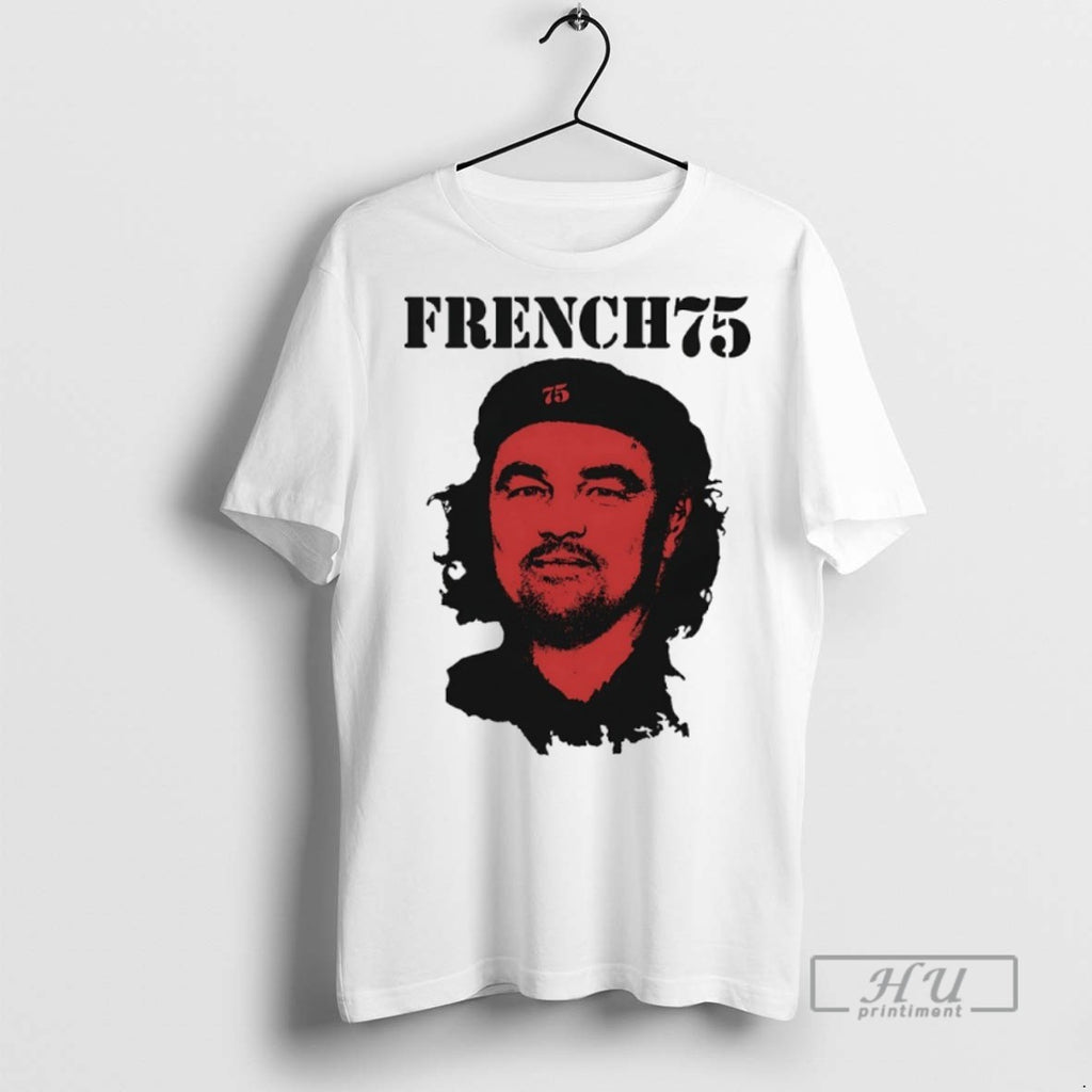 New Che French 75 Tee Shirts Sweatshirt Hoodies