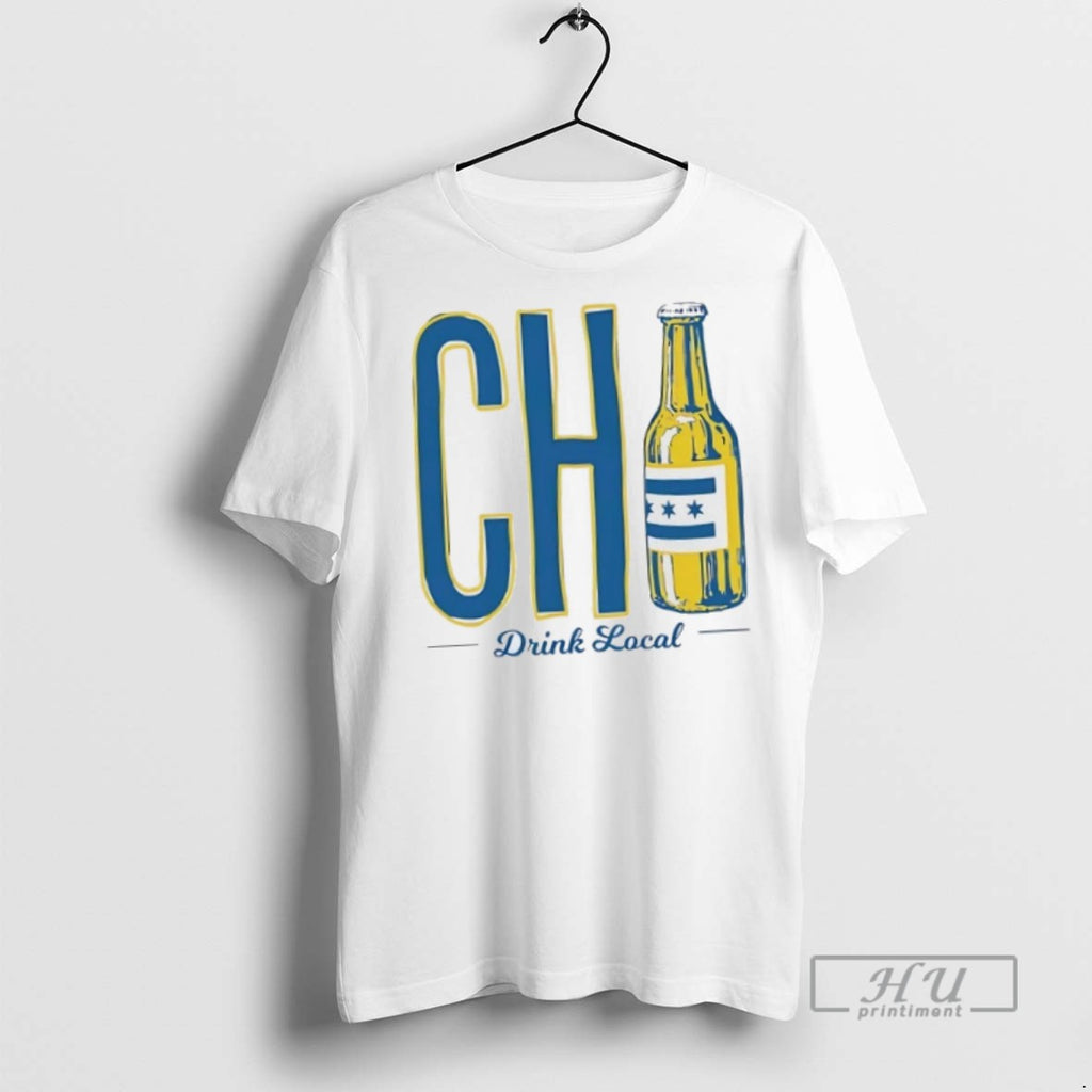 New Chicago Beer Drink Local Tee Shirts Sweatshirt Hoodies