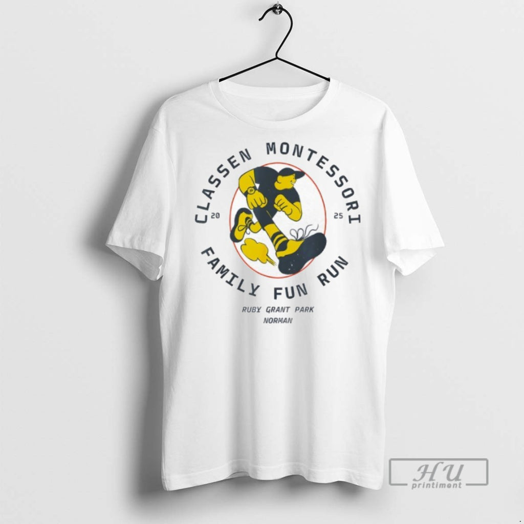 New Classen Montessori School Family Fun Run 2025 Tee Shirts Sweatshirt Hoodies