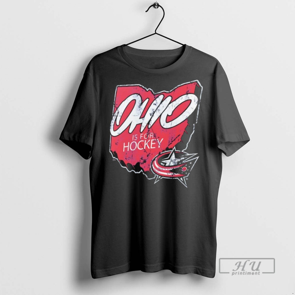 New Columbus Blue Jackets Ohio Is For Hockey Tee Shirts Sweatshirt Hoodies