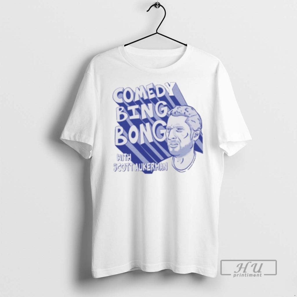 New Comedy Bing Bong With Scott Aukerman Tee Shirts Sweatshirt Hoodies