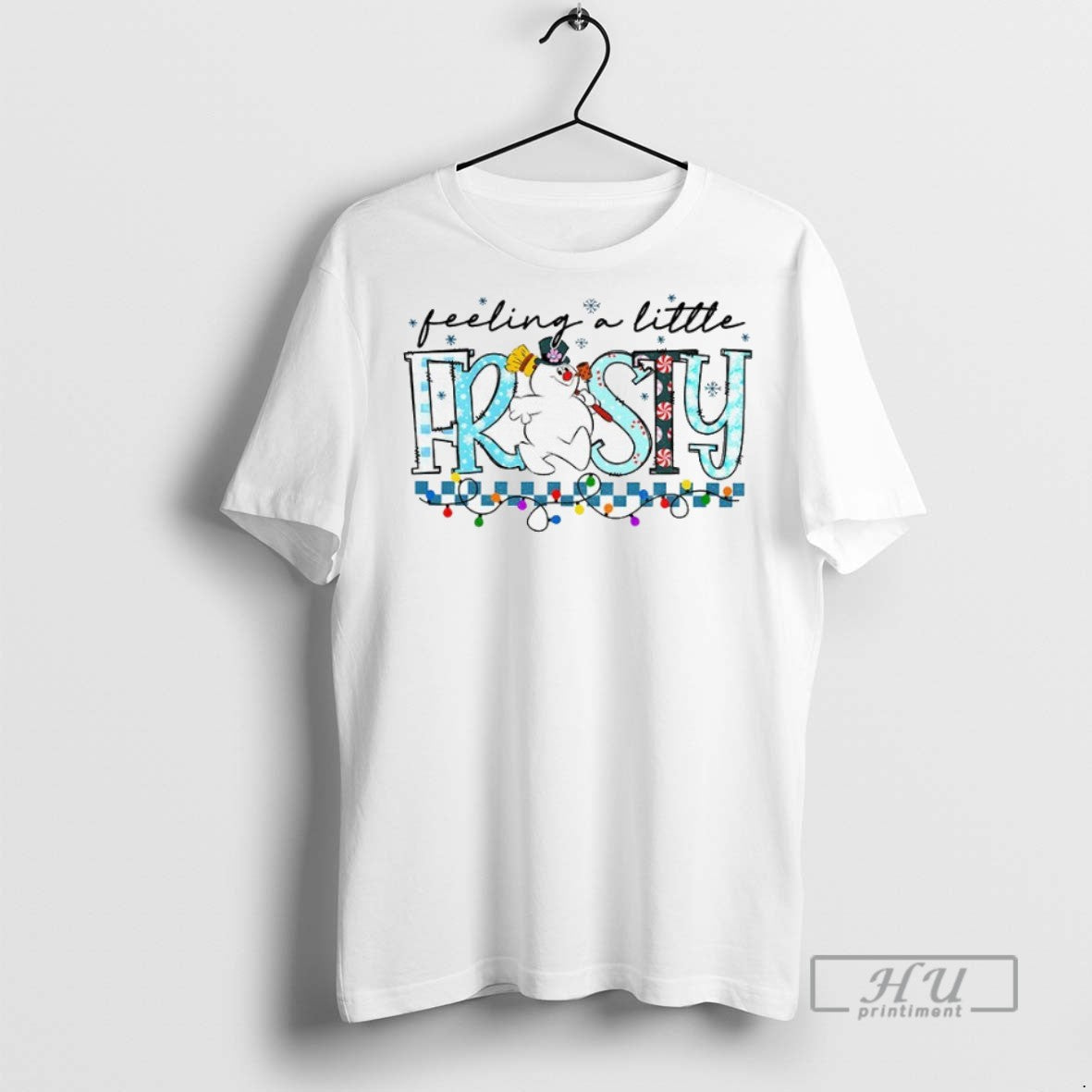 New Cute Snowman Feelin A Little Frosty Merry Christmas Tee Shirts Sweatshirt Hoodies