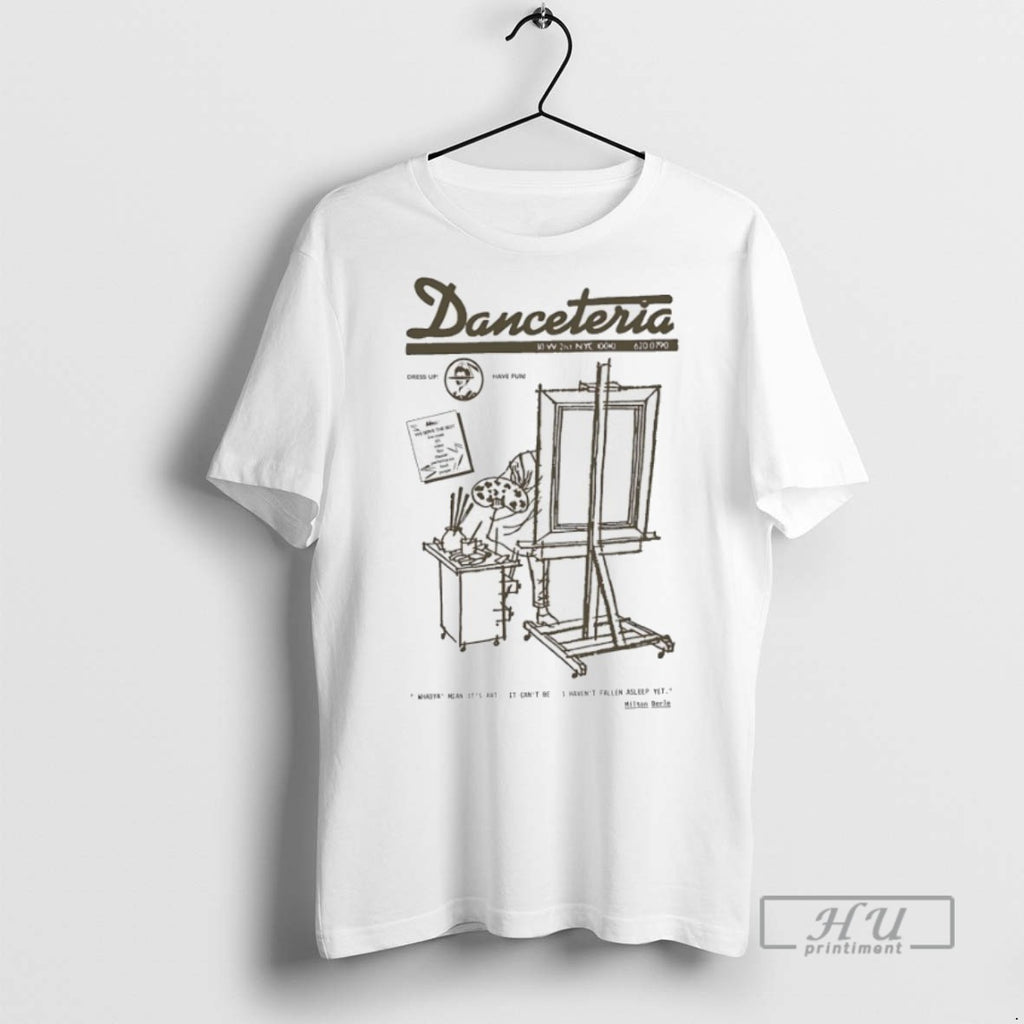 New Danceteria Whadya Mean Its Art It Cant Be Tee Shirts Sweatshirt Hoodies