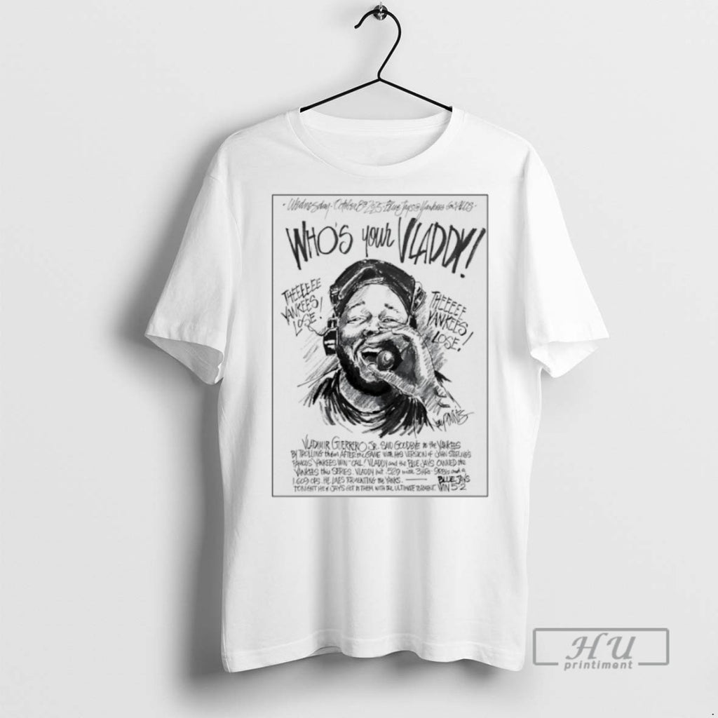 New David Ortiz Big Papi Whos Your Vladdy Tee Shirts Sweatshirt Hoodies