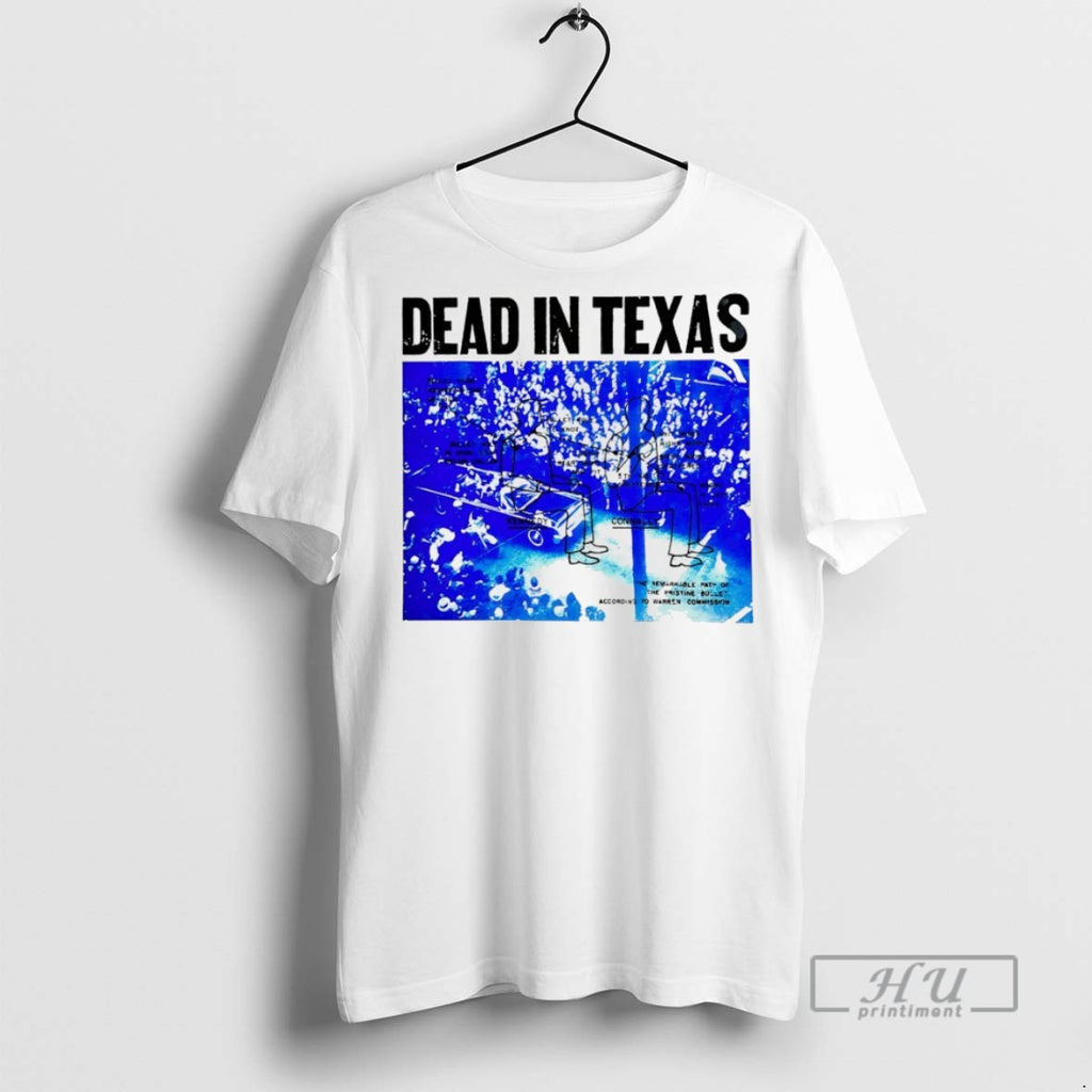 New Dead In Texas Tee Shirts Sweatshirt Hoodies