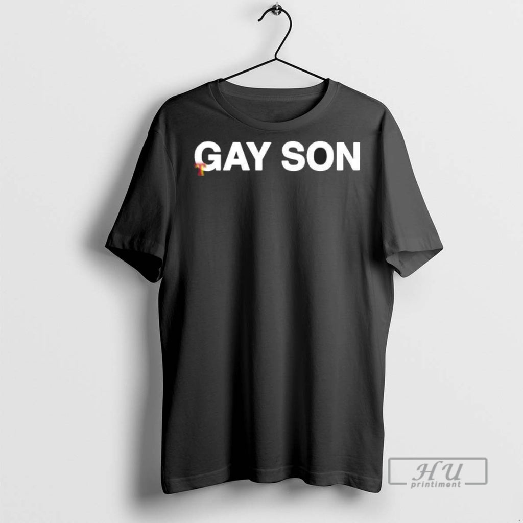 New Gay Son Tee Shirts Sweatshirt Hoodies