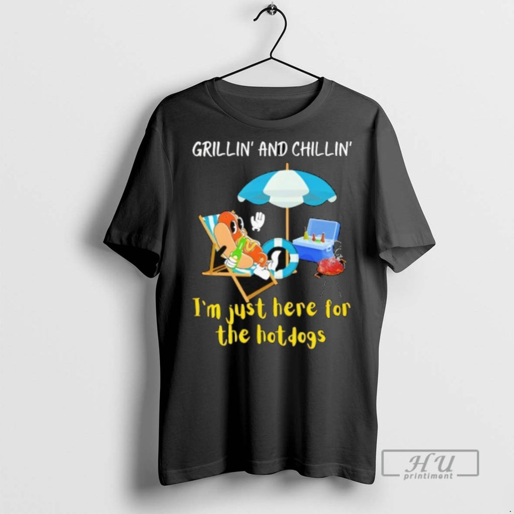 New Grillin And Chillin Funny Hotdog Tee Shirts Sweatshirt Hoodies