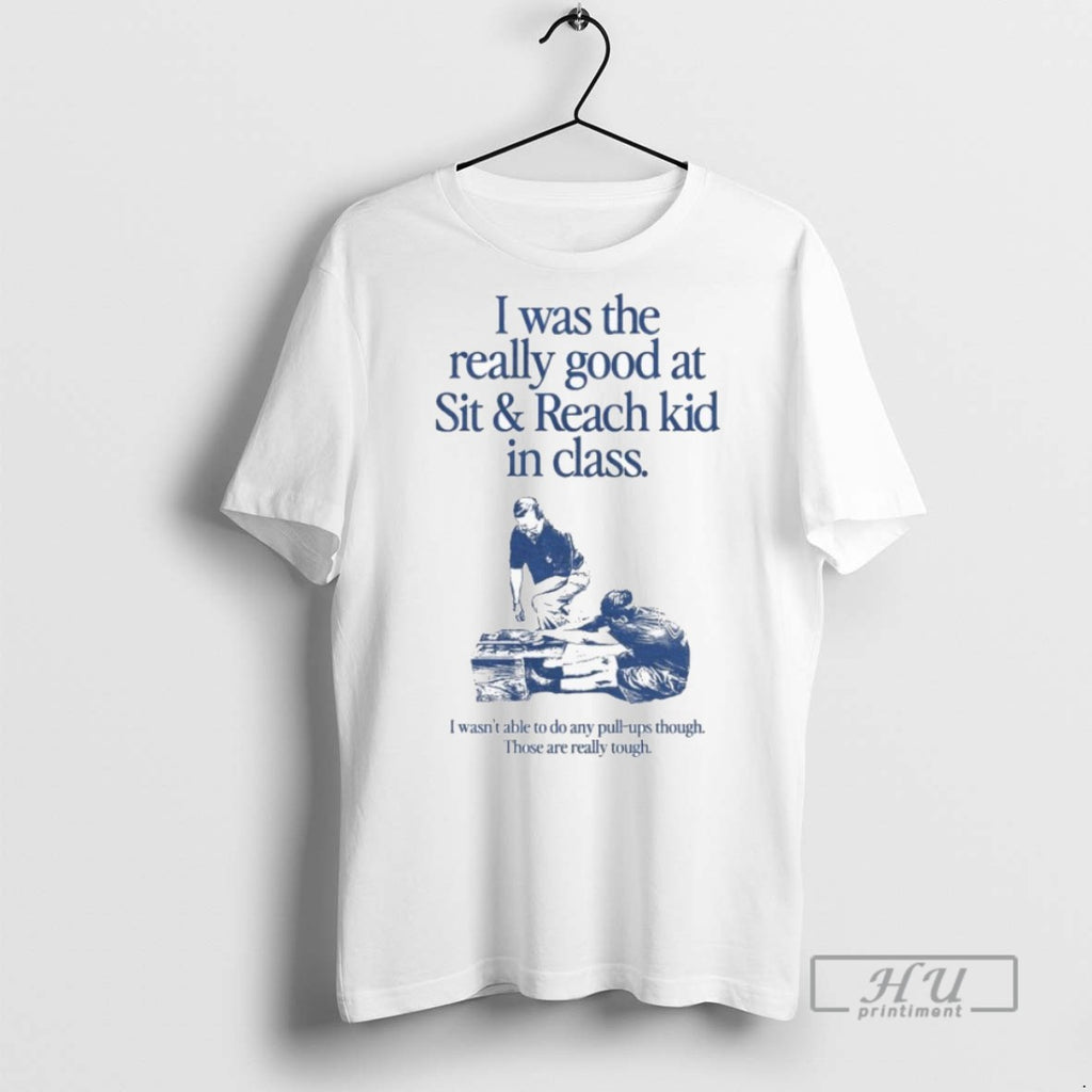 New I Was The Really Good At Sit Reach Kid In Class I Wasnt Able