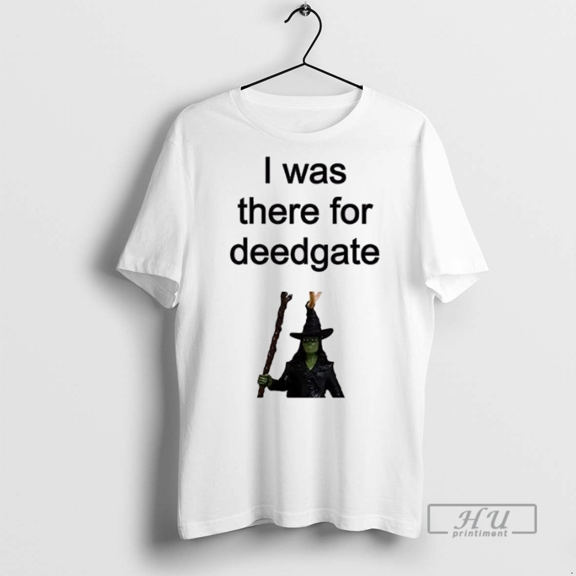 New I Was There For Deedgate Tee Shirts Sweatshirt Hoodies
