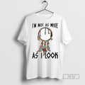 New Im Not As White As I Look Tee Shirts Sweatshirt Hoodies