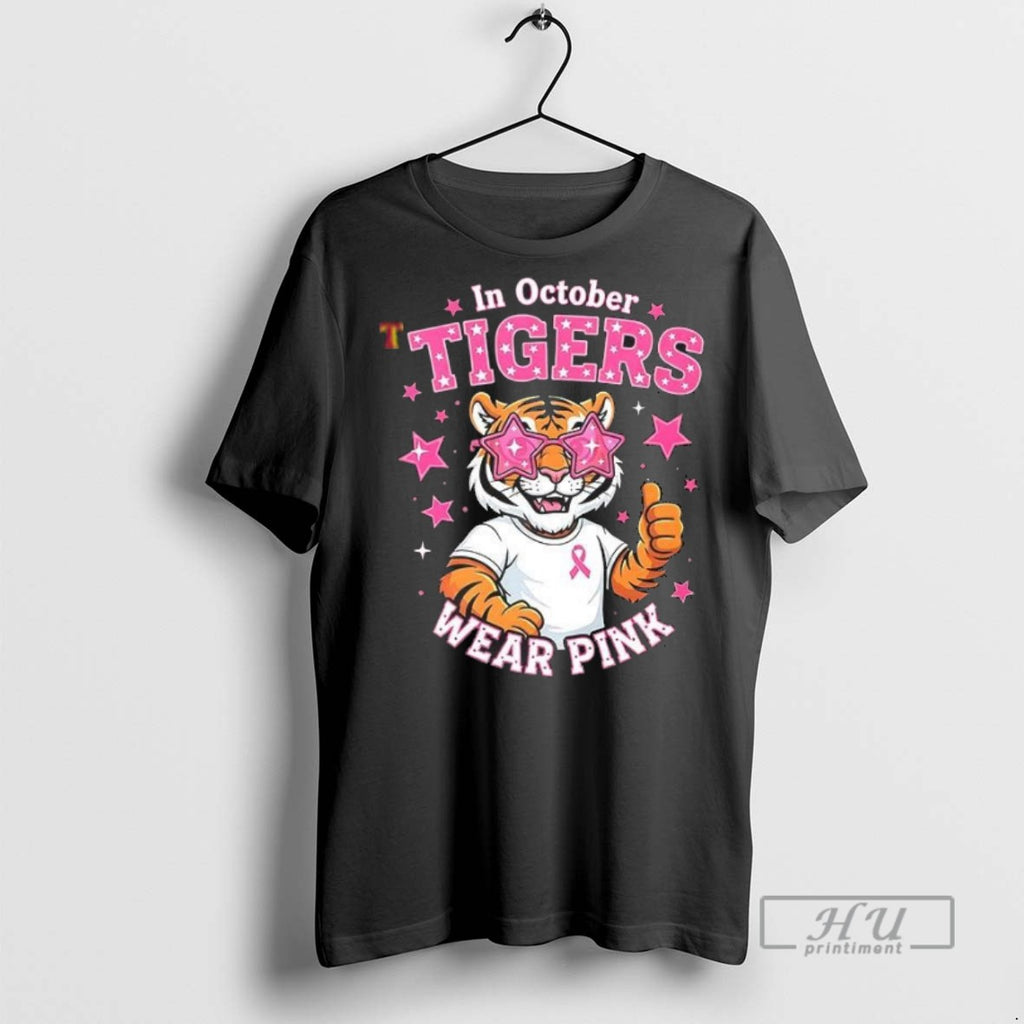 New In October Tigers Wear Pink Breast Cancer Awareness School Spirit Tee Shirts Sweatshirt Hoodies