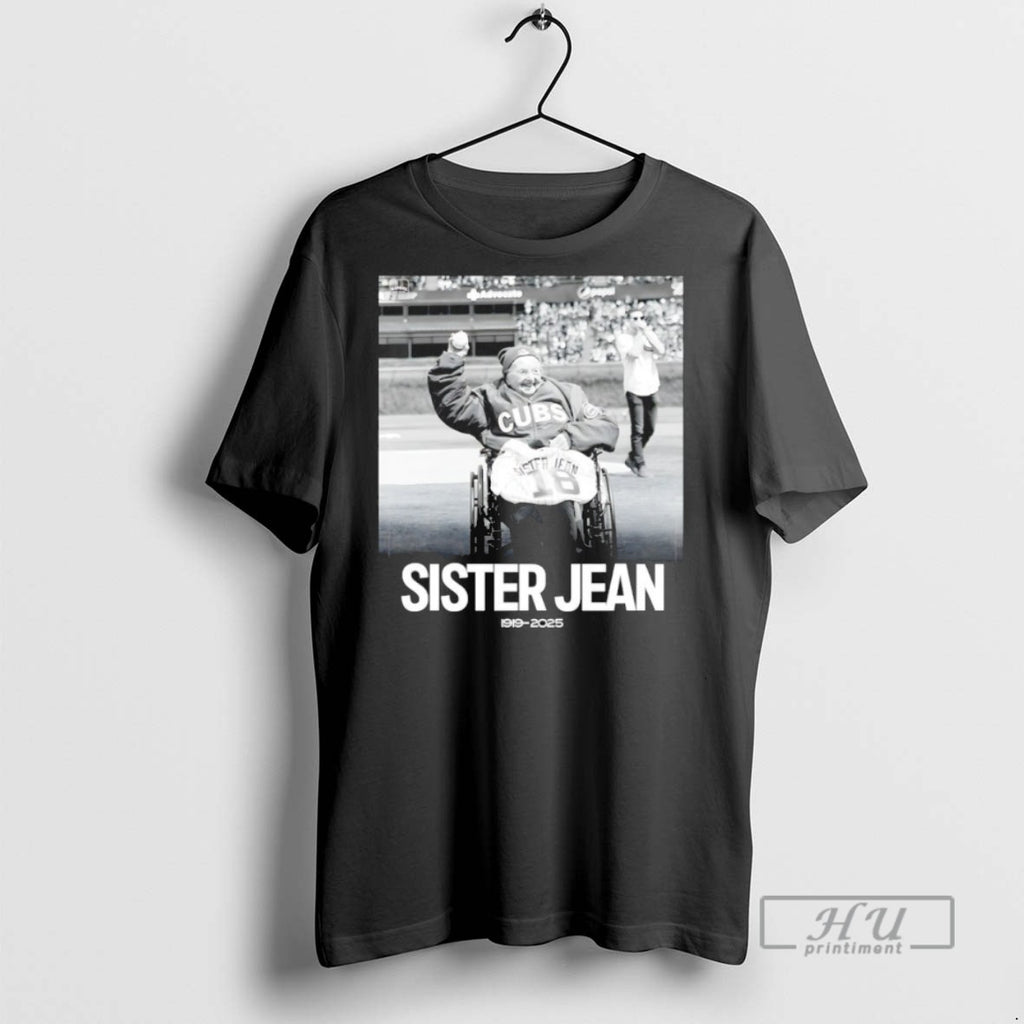 New In Memory Of Sister Jean 1919 2025 Tee Shirts Sweatshirt Hoodies