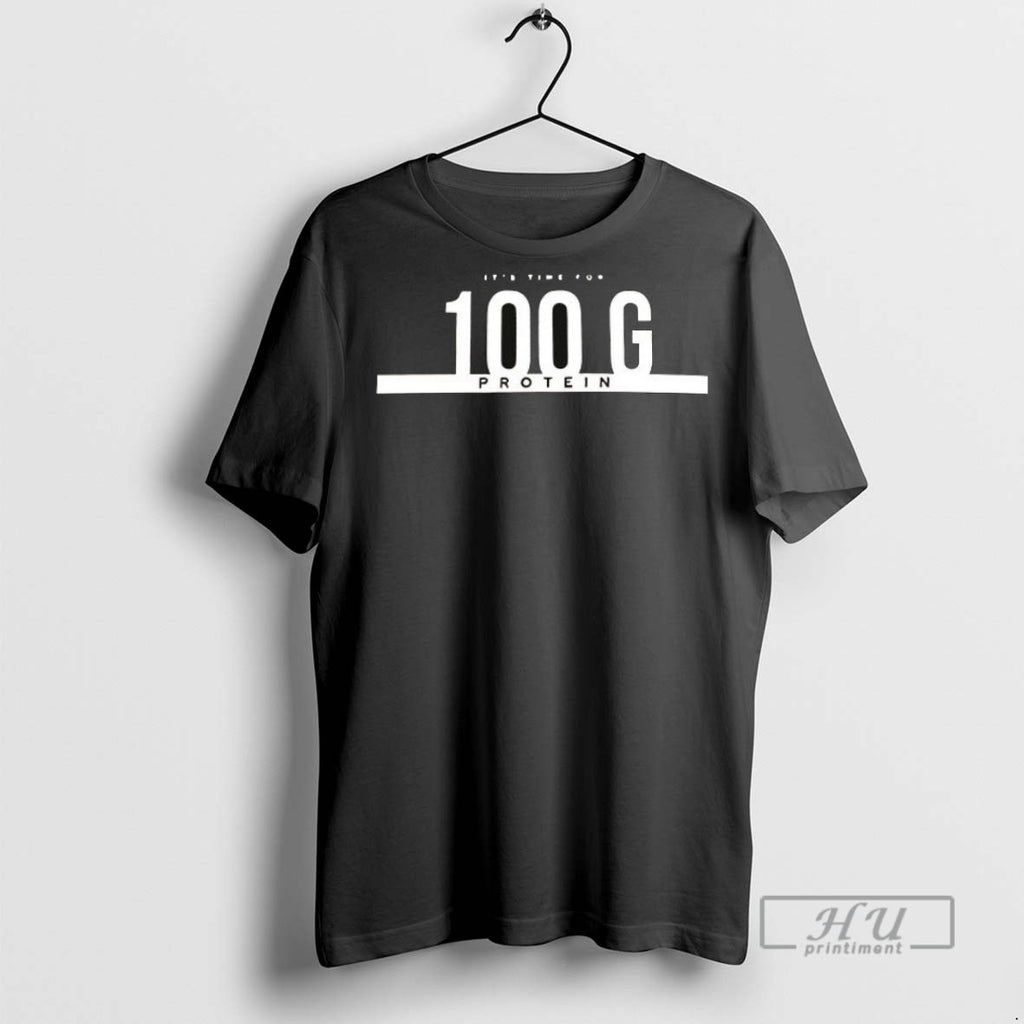 New Its Time For 100 G Protein Ceramic Ceramic And Classic Dad Cap Tee Shirts
