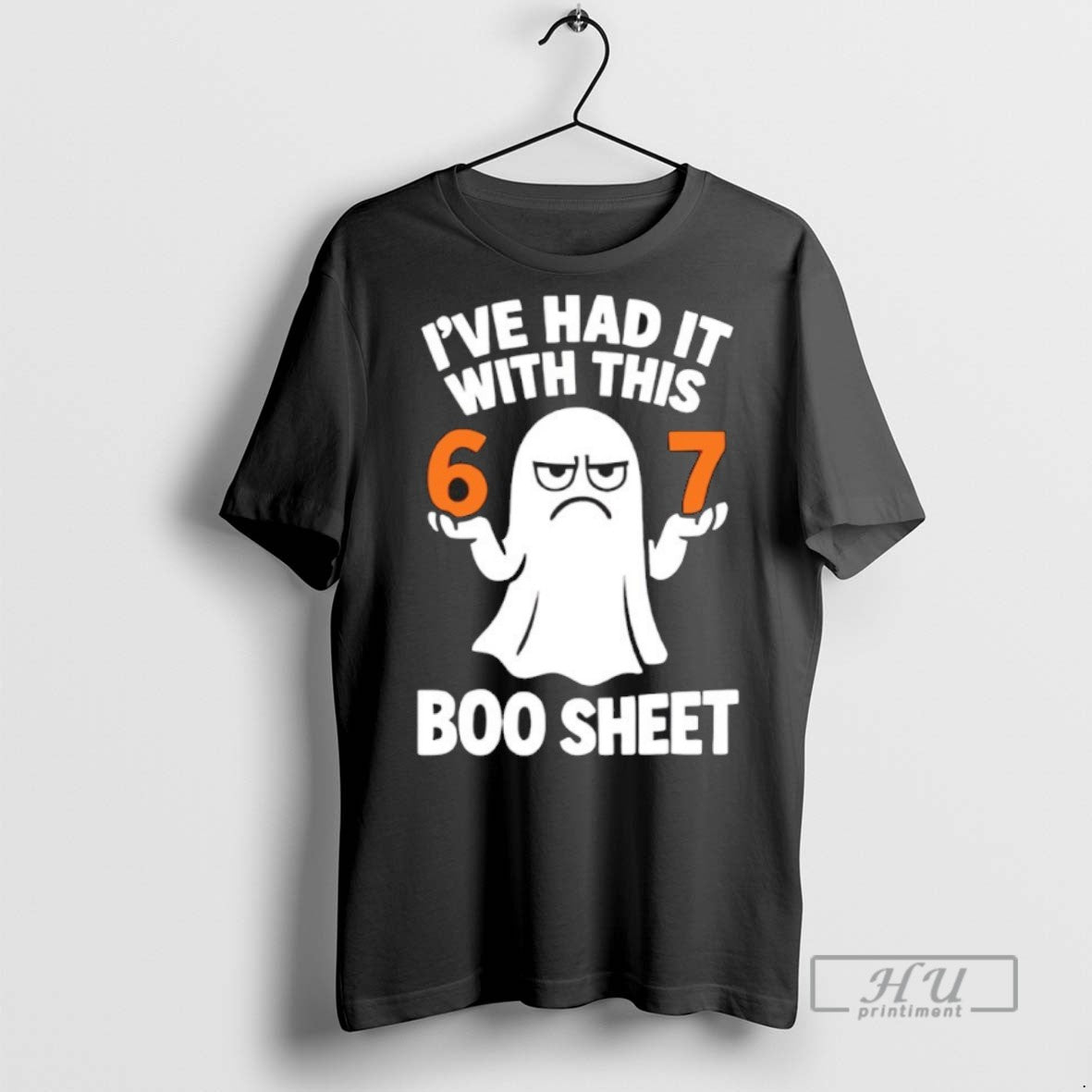 New Ive Had It With This 67 Boo Sheet Tee Shirts Sweatshirt Hoodies