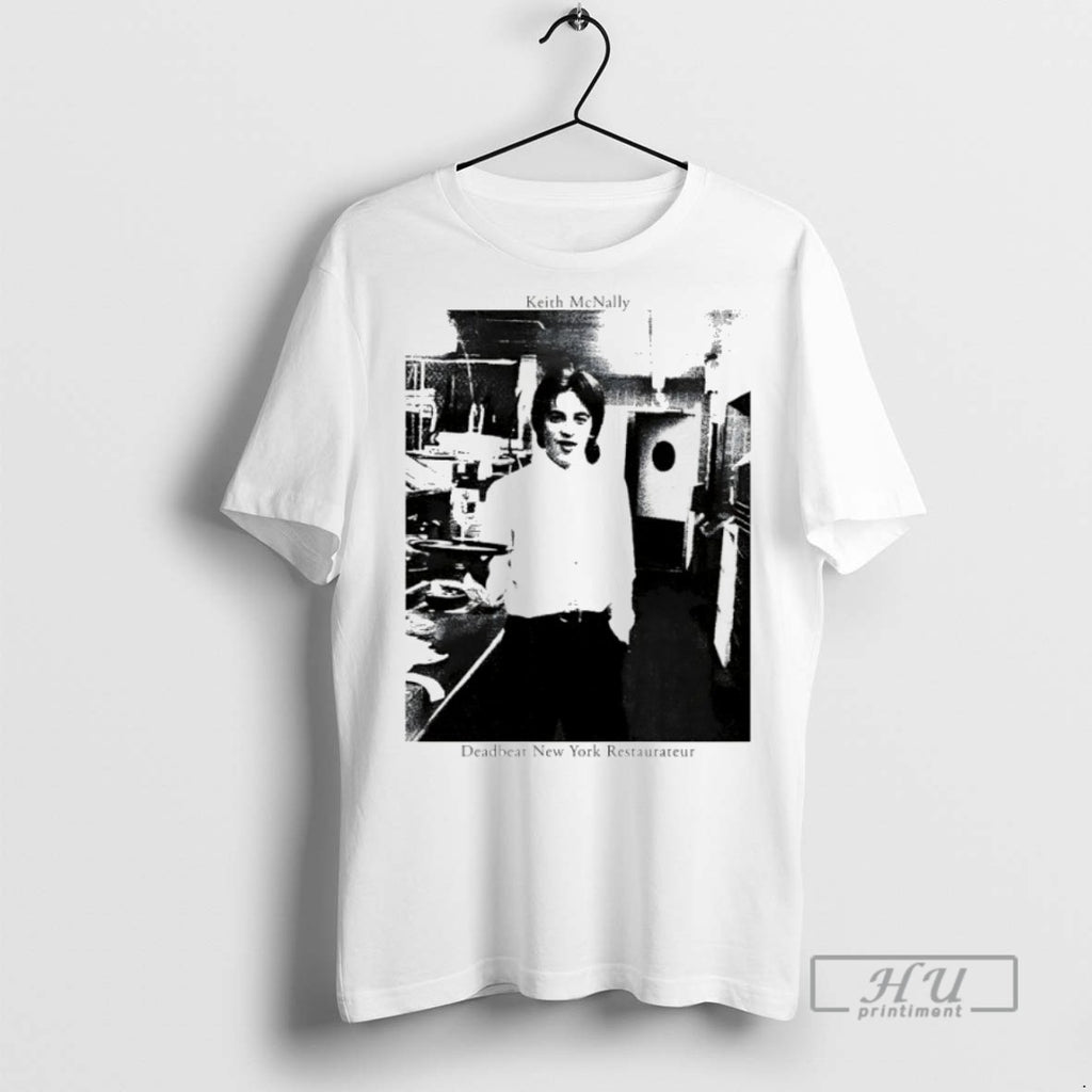 New Keith Mcnally Deadbeat New York Restaurateur Tee Shirts Sweatshirt Hoodies