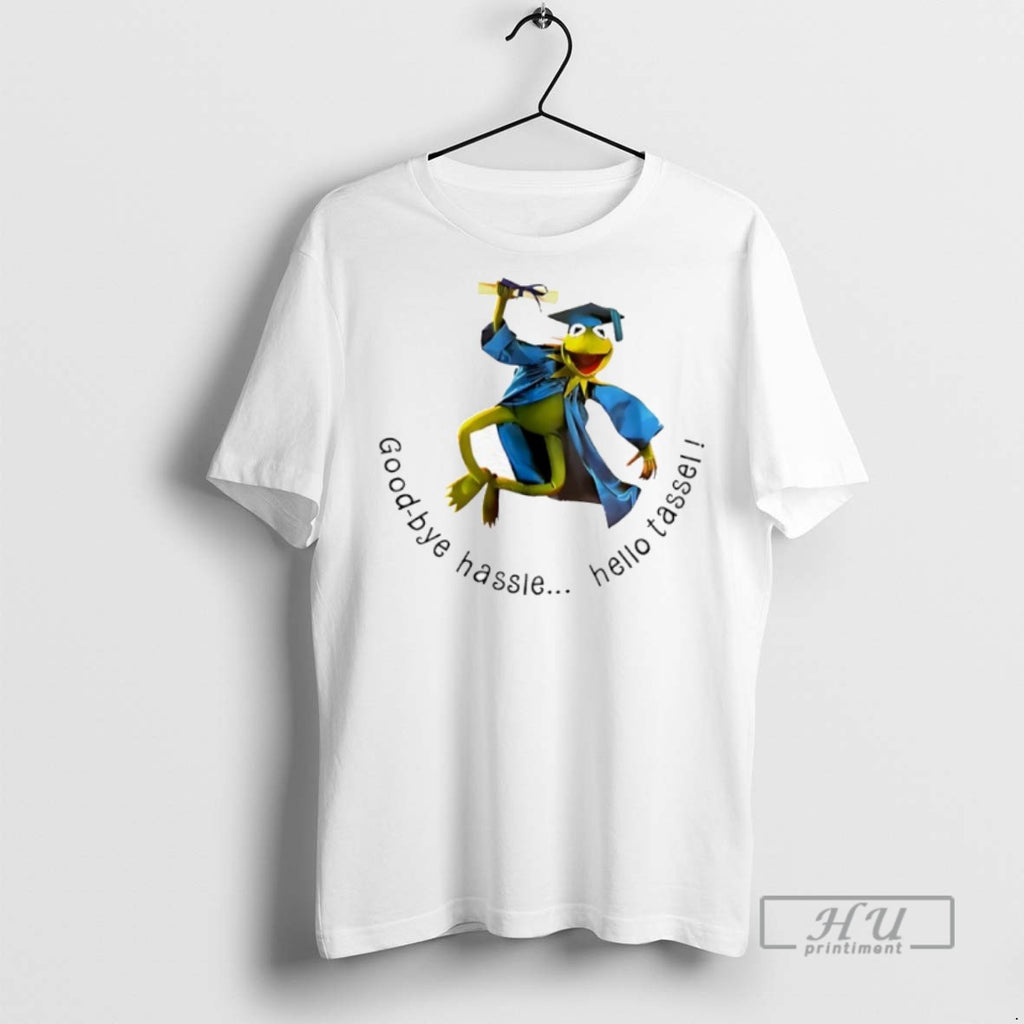 New Kermit Frog Graduation Goodbye Hassie Hello Tasse Tee Shirts Sweatshirt Hoodies