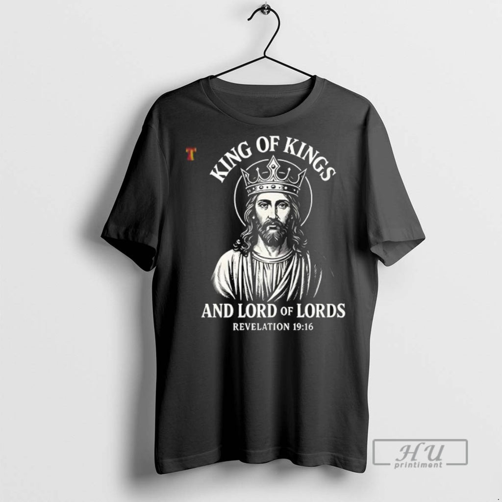 New King Of Kings And Lord Of Lords Tee Shirts Sweatshirt Hoodies